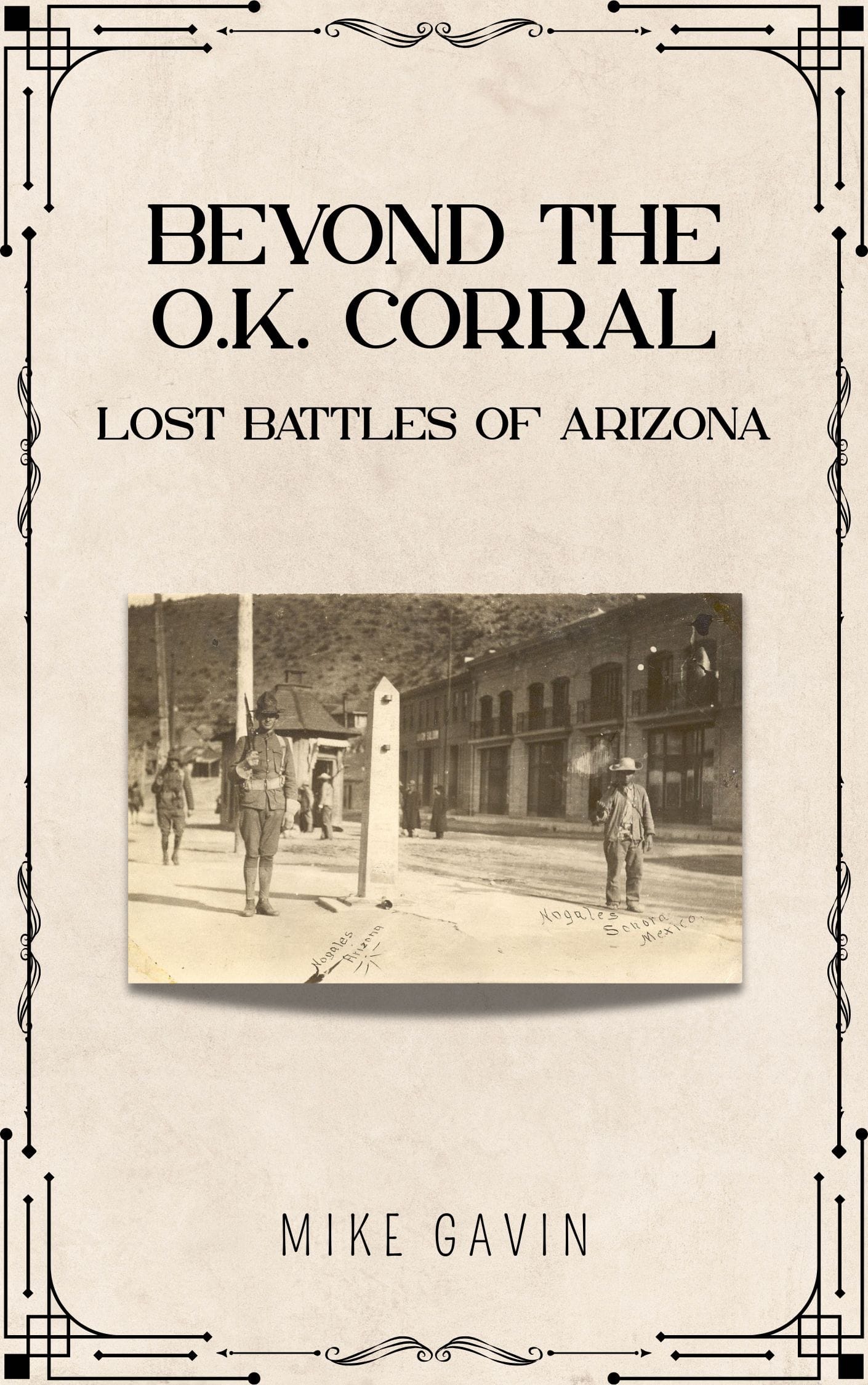 Beyond the O.K. Corral
